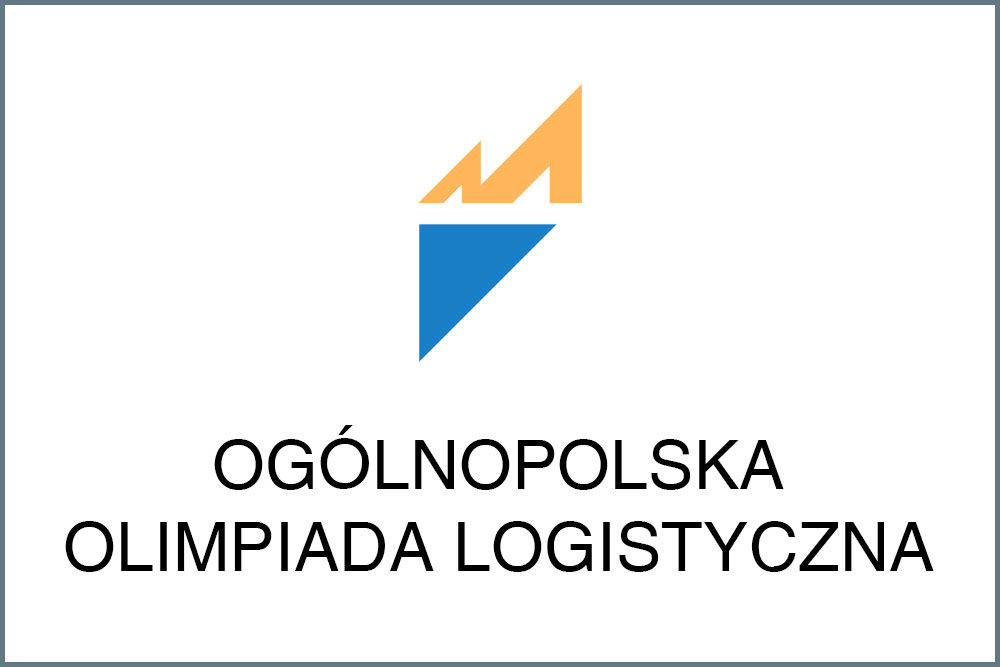 Ogólnopolska Olimpiada Logistyczna - XII edycja Olimpiady Wiedzy organizowanej przez Wyższą Szkołę Logistyczną w Poznaniu